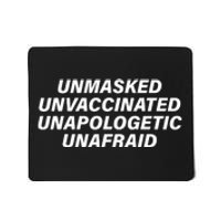 Unmasked Unvaccinated Unapologetic Unafraid Mousepad