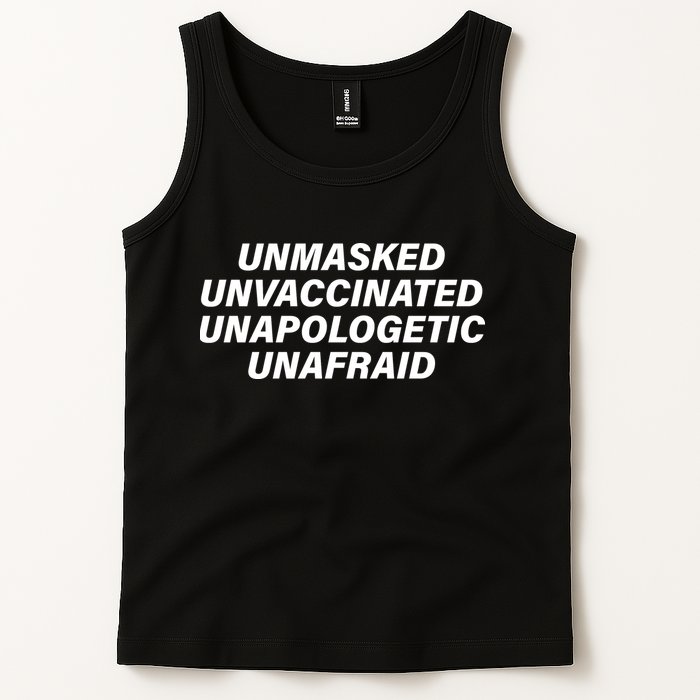 Unmasked Unvaccinated Unapologetic Unafraid Tank Top