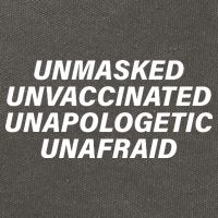 Unmasked Unvaccinated Unapologetic Unafraid Cotton Canvas Backpack