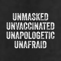 Unmasked Unvaccinated Unapologetic Unafraid 25L Jumbo Tote