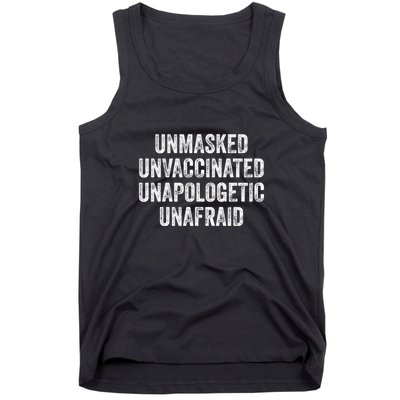 Unmasked Unvaccinated Unapologetic Unafraid Tank Top