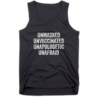 Unmasked Unvaccinated Unapologetic Unafraid Tank Top