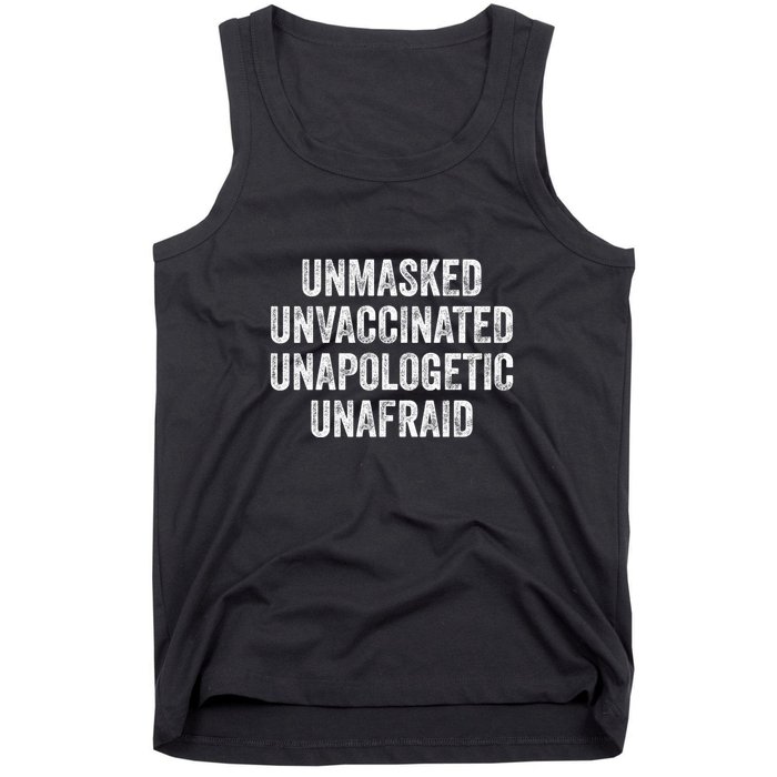 Unmasked Unvaccinated Unapologetic Unafraid Tank Top