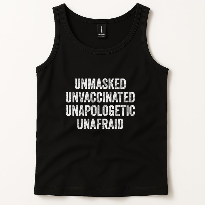 Unmasked Unvaccinated Unapologetic Unafraid Tank Top