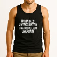 Unmasked Unvaccinated Unapologetic Unafraid Tank Top
