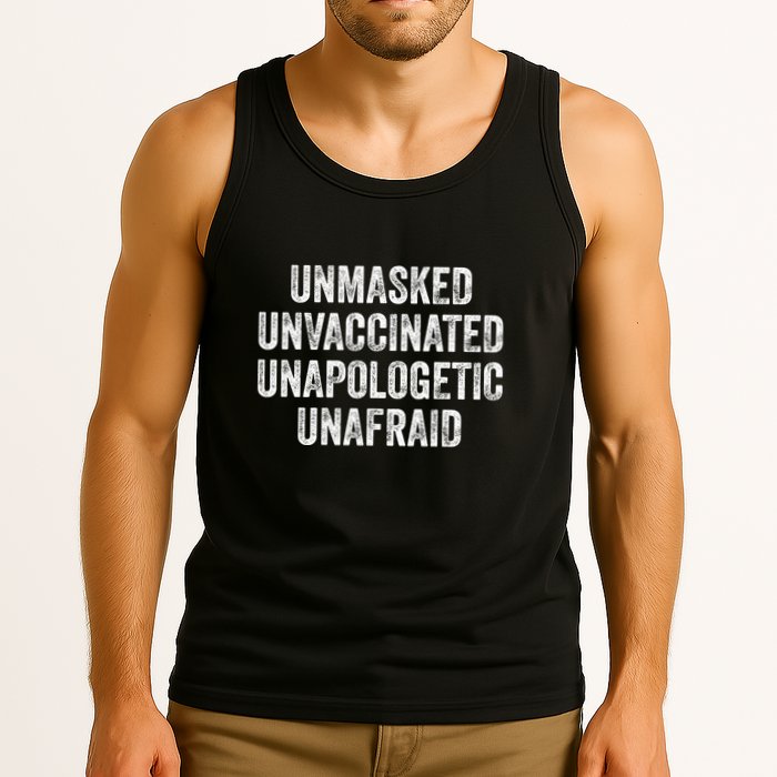 Unmasked Unvaccinated Unapologetic Unafraid Tank Top