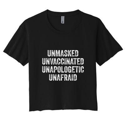 Unmasked Unvaccinated Unapologetic Unafraid Crop Top