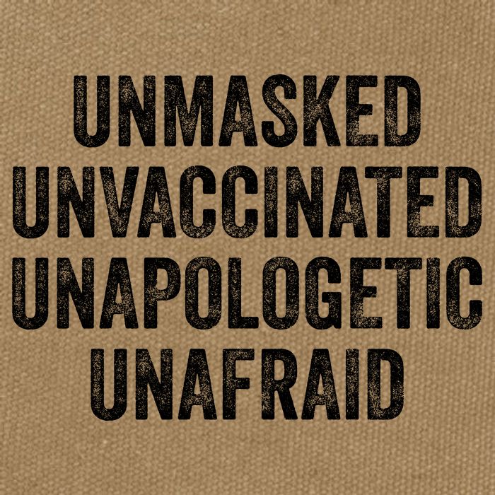 Unmasked Unvaccinated Unapologetic Unafraid Cotton Canvas Backpack