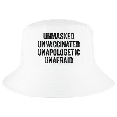 Unmasked Unvaccinated Unapologetic Unafraid Cool Comfort Performance Bucket Hat