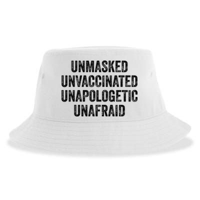 Unmasked Unvaccinated Unapologetic Unafraid Sustainable Bucket Hat