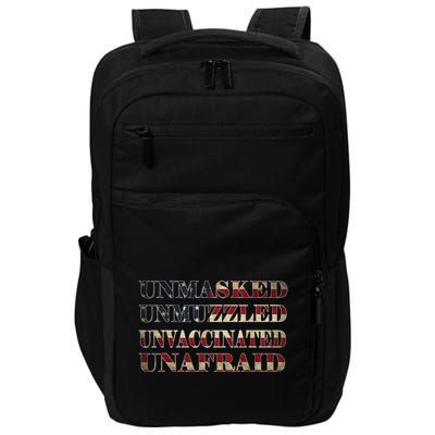 Unmasked Unmuzzled Unvaccinated Unafraid Impact Tech Backpack
