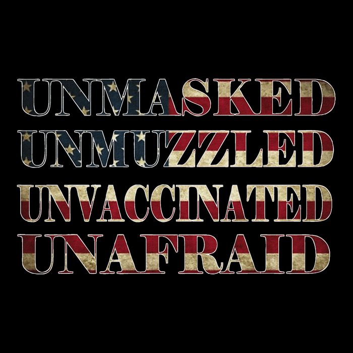 Unmasked Unmuzzled Unvaccinated Unafraid Drawstring Bag