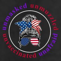Unmasked Unmuzzled Unvaccinated Unafraid Messy Bun Cool Comfort Performance Bucket Hat