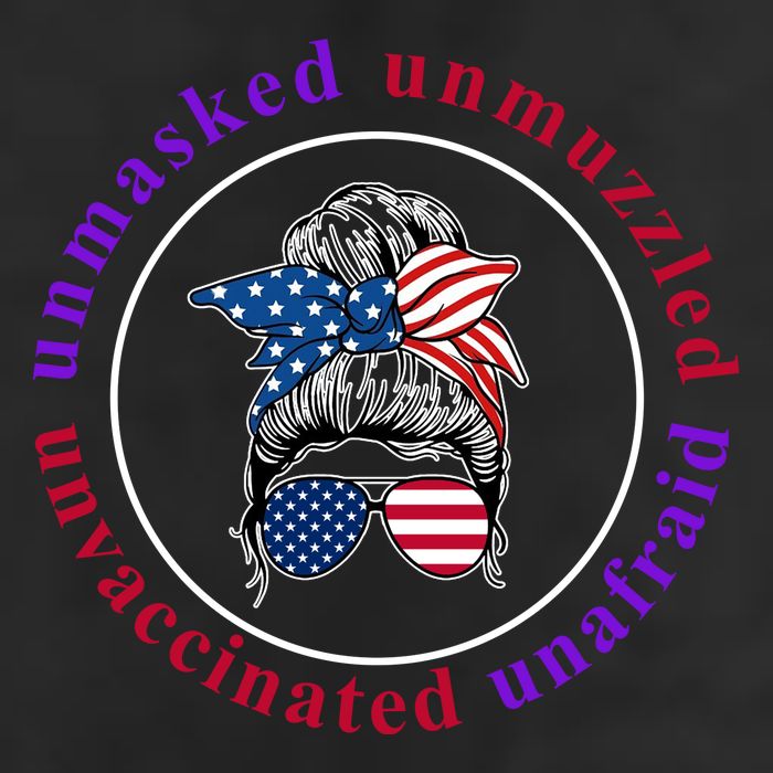 Unmasked Unmuzzled Unvaccinated Unafraid Messy Bun Cool Comfort Performance Bucket Hat