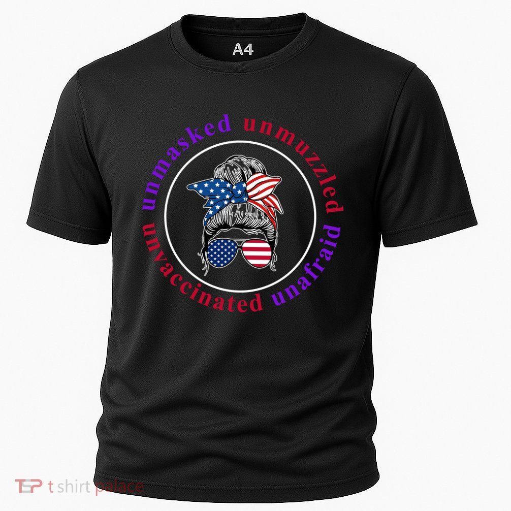 Unmasked Unmuzzled Unvaccinated Unafraid Messy Bun Cooling Performance Crew T-Shirt