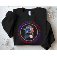 Unmasked Unmuzzled Unvaccinated Unafraid Messy Bun Sweatshirt