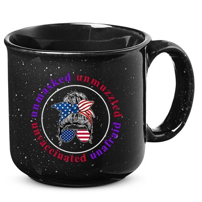 Unmasked Unmuzzled Unvaccinated Unafraid Messy Bun 15oz Campfire Ceramic Mug