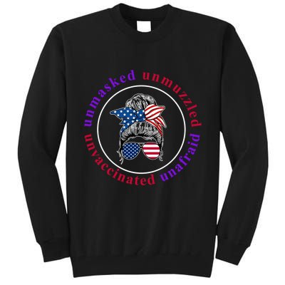 Unmasked Unmuzzled Unvaccinated Unafraid Messy Bun Tall Sweatshirt