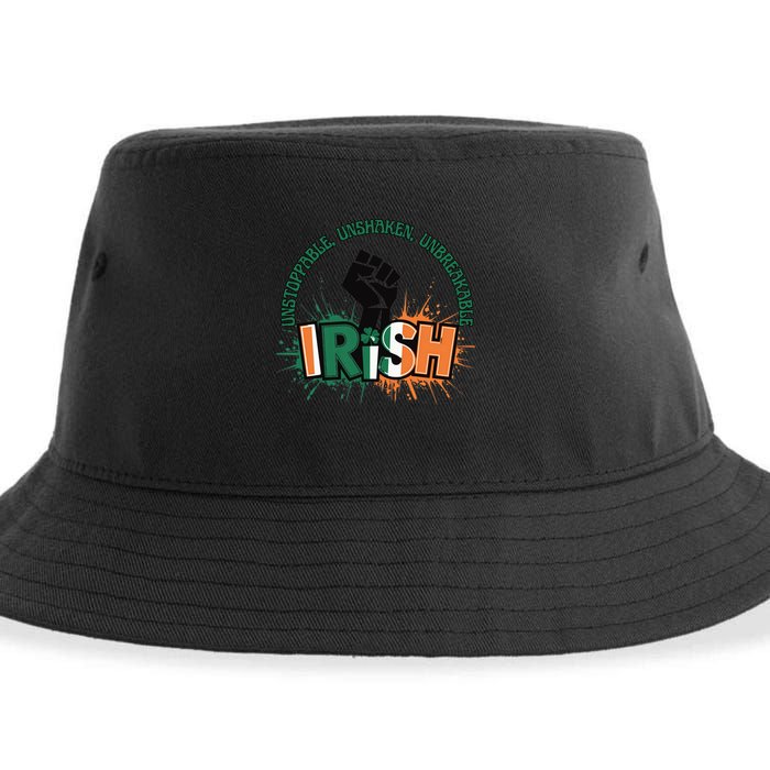 Unstoppable Unshaken Unbreakable Irish Pride St PatrickS Gift Sustainable Bucket Hat