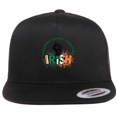 Unstoppable Unshaken Unbreakable Irish Pride St PatrickS Gift Flatbill Hat