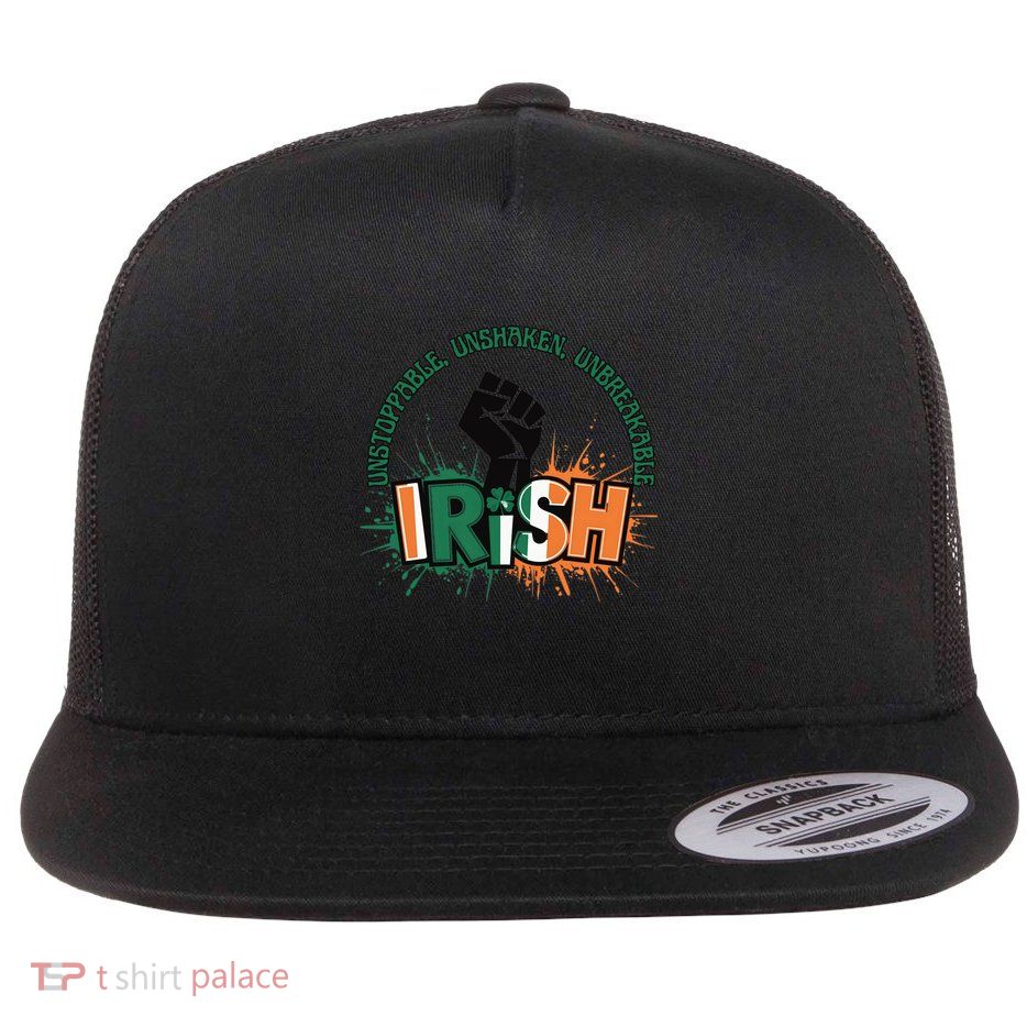 Unstoppable Unshaken Unbreakable Irish Pride St PatrickS Gift Flatbill Hat