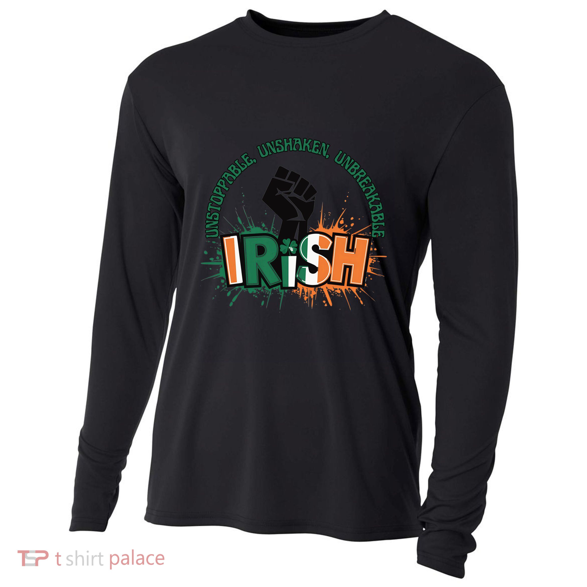 Unstoppable Unshaken Unbreakable Irish Pride St PatrickS Gift Cooling Performance Long Sleeve Crew