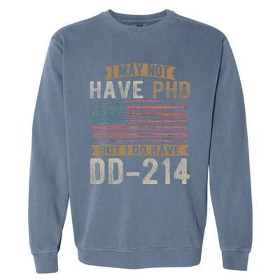 Us Veteran Dd214 Funny Army Vietnam Veteran Garment-Dyed Sweatshirt