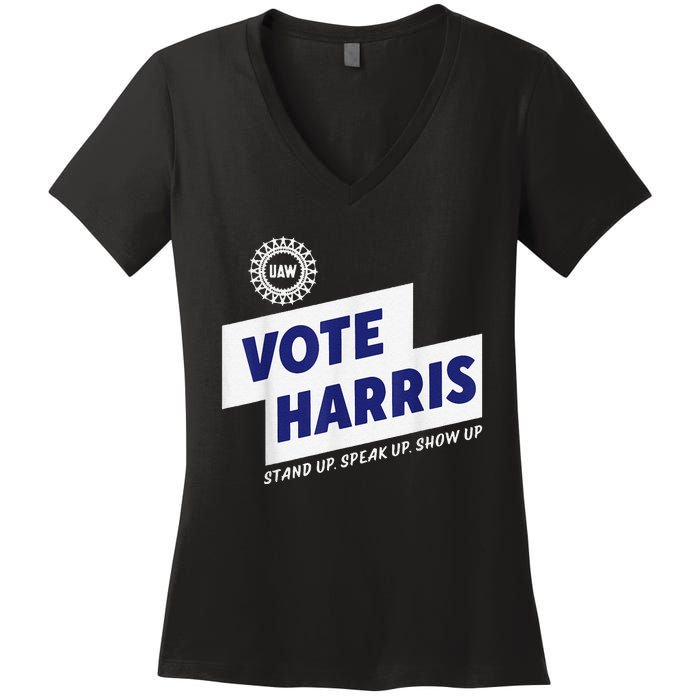 Uaw Vote Harris Stand Up Speak Up Show Up Trump Is A Scab Women's V-Neck T-Shirt