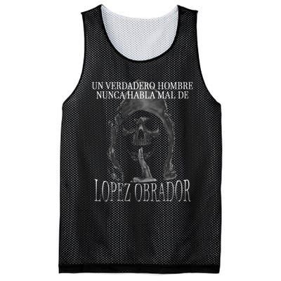 Un Verdadero Hombre Nunca Habla Mal De Lopez Obrador Mesh Reversible Basketball Jersey Tank