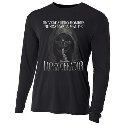 Un Verdadero Hombre Nunca Habla Mal De Lopez Obrador Cooling Performance Long Sleeve Crew