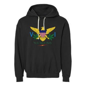 Us Virgin Islands Flag Yeh Meh Boy Vi Massive Gift Garment-Dyed Fleece Hoodie