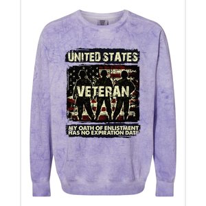 U.S. Veteran My Oath Of Enlistment Has No Expiration Date Colorblast Crewneck Sweatshirt