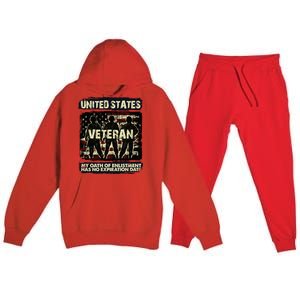 U.S. Veteran My Oath Of Enlistment Has No Expiration Date Premium Hooded Sweatsuit Set