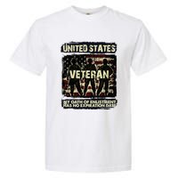 U.S. Veteran My Oath Of Enlistment Has No Expiration Date Garment-Dyed Heavyweight T-Shirt