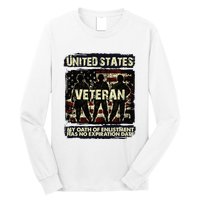 U.S. Veteran My Oath Of Enlistment Has No Expiration Date Long Sleeve Shirt