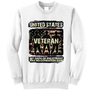 U.S. Veteran My Oath Of Enlistment Has No Expiration Date Sweatshirt