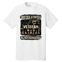 U.S. Veteran My Oath Of Enlistment Has No Expiration Date Tall T-Shirt