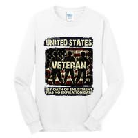 U.S. Veteran My Oath Of Enlistment Has No Expiration Date Tall Long Sleeve T-Shirt