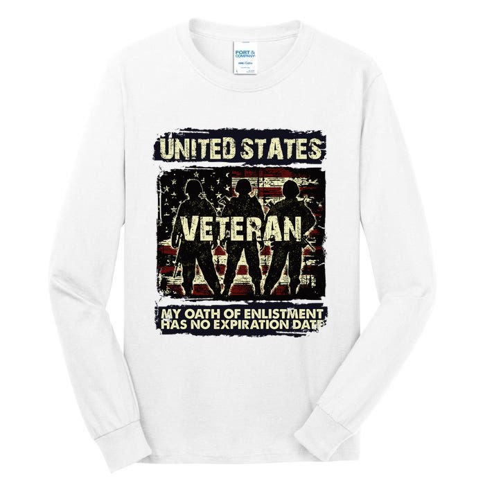 U.S. Veteran My Oath Of Enlistment Has No Expiration Date Tall Long Sleeve T-Shirt