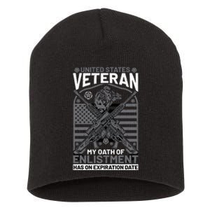 U.S. Veteran My Oath Of Enlistment Has No Expiration Date Short Acrylic Beanie