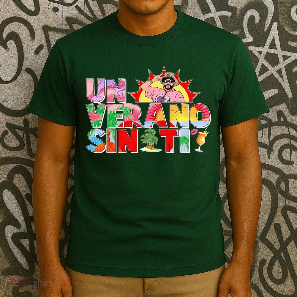 Un Verano Sin Ti T-Shirt