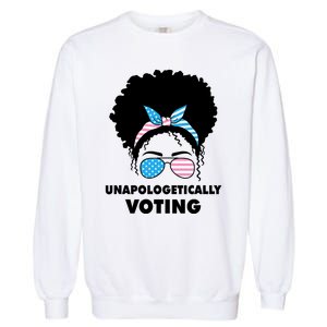 Unapologetically Voting Garment-Dyed Sweatshirt