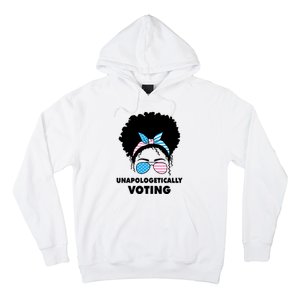 Unapologetically Voting Hoodie