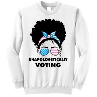 Unapologetically Voting Sweatshirt