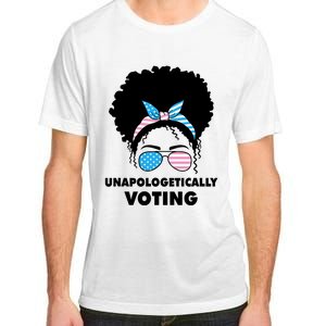 Unapologetically Voting Adult ChromaSoft Performance T-Shirt