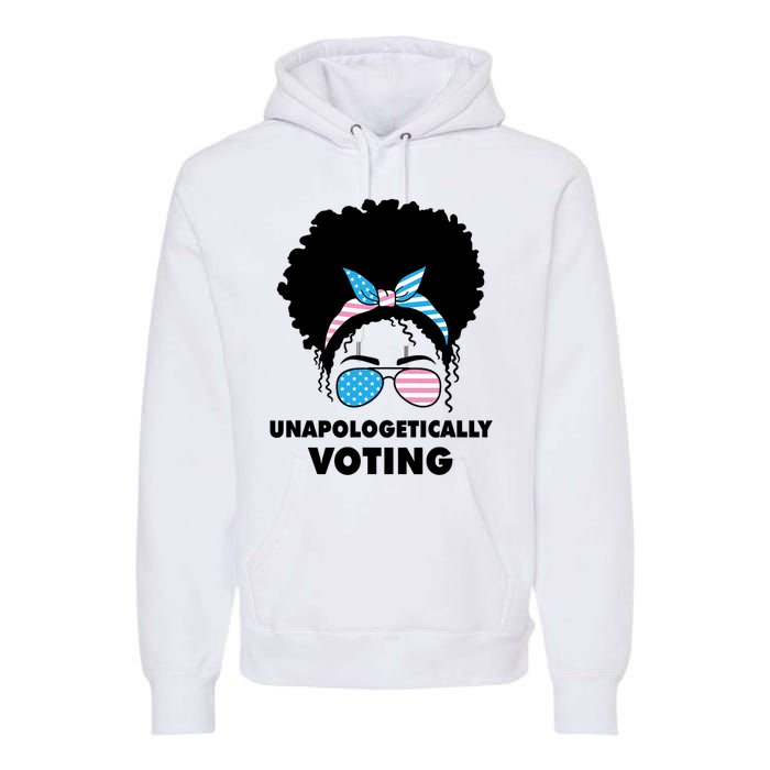 Unapologetically Voting Premium Hoodie