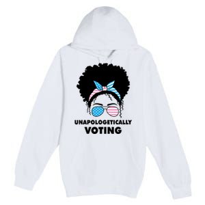 Unapologetically Voting Premium Pullover Hoodie