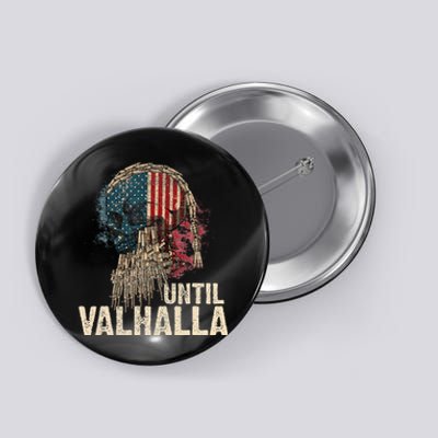 Until Valhalla Viking Us Flag Vintagetil Valhalla Button