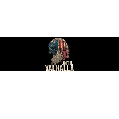 Until Valhalla Viking Us Flag Vintagetil Valhalla Bumper Sticker