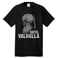 Until Valhalla Viking US Flag Vintage Til Valhalla Tall T-Shirt